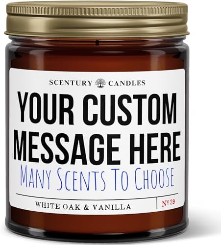 Custom Candle with Personalized Message Funny Unique Gifts for Women Men